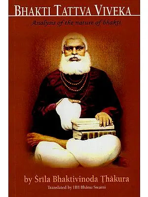 Bhakti Tattva Vivek: Analysis of the Nature of Bhakti (With English Transliteration)