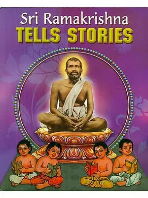 Sri Ramakrishna Tells Stories
