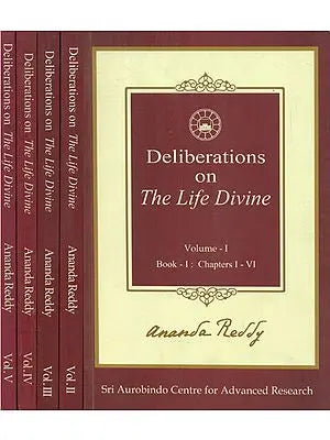 Deliberations on The Life Divine - Chapterwise Summary Talks (Set of 5 Volumes)