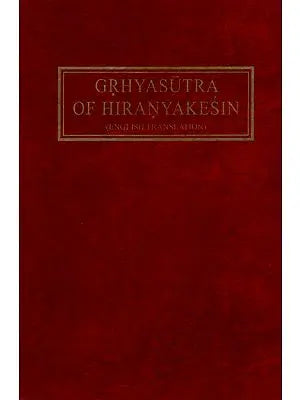 Grhyasutra of Hiranyakesin (English Translation)