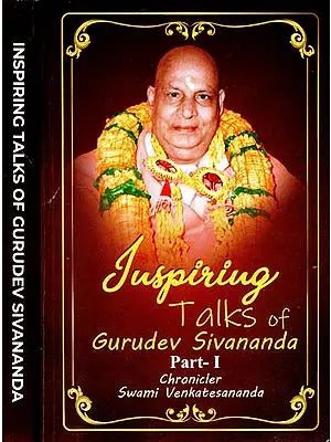 Inspiring Talk of Gurudev Sivananda (Set of 2 Volumes)