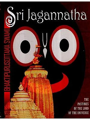 Sri Jagannath (The Pastimes of The Lord of The Universe)