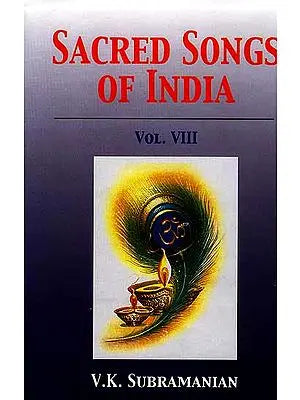 Sacred Songs of India  (Vol. VIII)