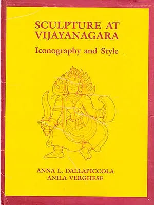 Sculpture at Vijayanagara: Iconography and Style
