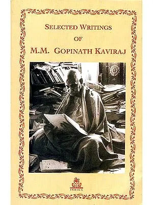 Selected Writings of M.M. Gopinath Kaviraj