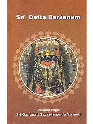 Sri Datta Darsanam: The Story of Lord Dattatreya