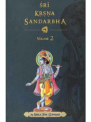 Sri Krsna Sandarbha (Volume  II)