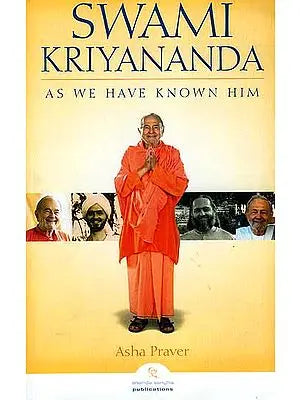 Swami Kriyananda As We Have Known Him