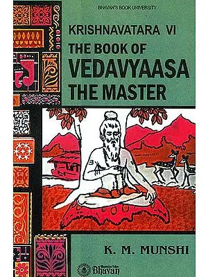 The Book of Vedavyaasa The Master (Krishnavatara Vol VI)