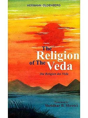 The Religion of the Veda (Die Religion Des Veda)