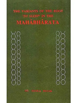 The Variants of the Root to Sleep in the MAHABHARATA