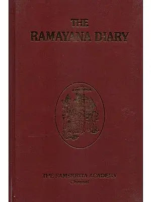 The Ramayana Diary with a Quotation on Every Page from the Valmiki Ramayana