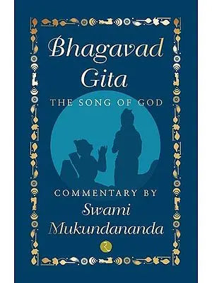 A Big Commentary on the Bhagavad Gita, The Song of God