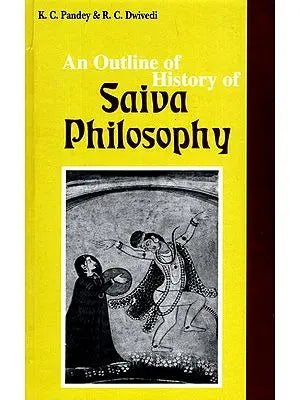 An Outline of History of Saiva Philosophy