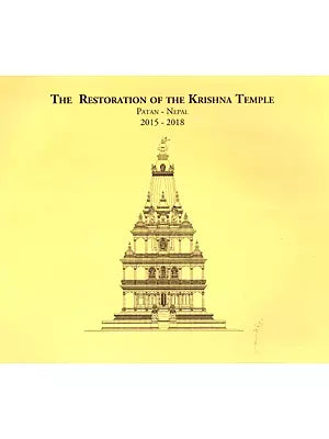 The Restoration of the Krishna Temple (Patan - Nepal) 2015 - 2018