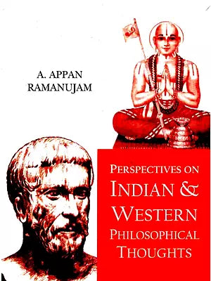 Perspectives on Indian & Western Philosophical Thoughts