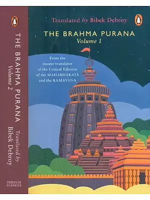 The Brahma Purana: Complete English Translation  (Set of 2 Volumes)