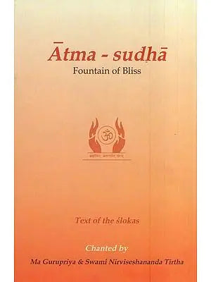 Atma-Sudha-Fountain of Bliss