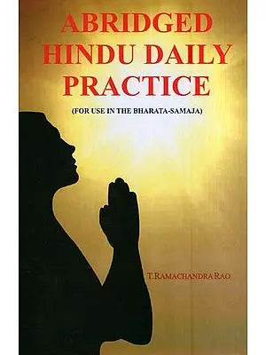 Abridged Hindu Daily Practice (for Use in the Bharata-Samaja)