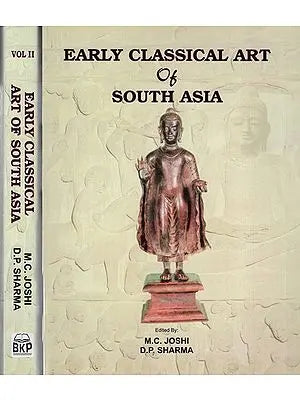 Early Classical Art of South Asia (Set of two Volumes)
