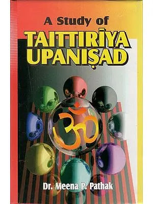 A Study of Taittiriya Upanishad