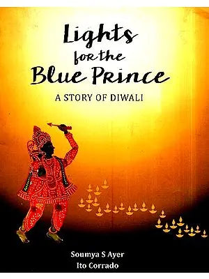 Lights for the Blue Prince - A Story of Diwali