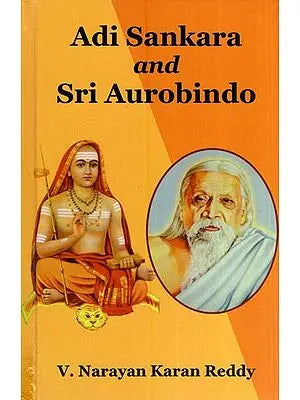 Adi Sankara and Sri Aurobindo