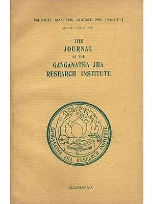 The Journal of the Ganganatha Jha Research Institute: May, 1966- August, 1966, Parts 3-4 (An Old and Rare Book)