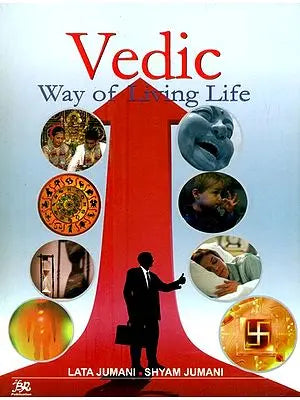 Vedic Way of Living Life