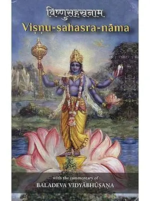 Sahasranama with the Commentary Namartha Sudha of Baladeva Vidyabhusana
