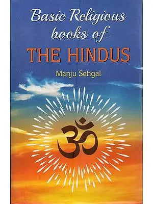 Basic Religious Books of The Hindus