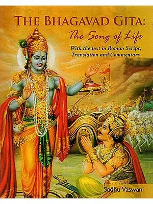 The Bhagavad Gita: The Song of Life