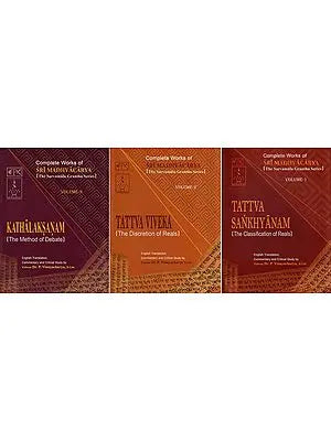 Complete Works of Sri Madhvacarya: Tattva Sankhyanam |Tattva Viveka| Kathalaksanam (Set of 3 Volumes)