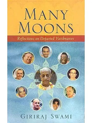 Many Moons (Reflections on Departed Vaisnavas)