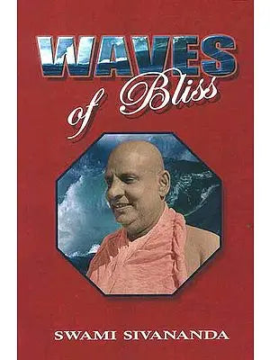 Waves of Bliss