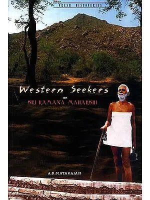 Western Seekers on Sri Ramana Maharshi