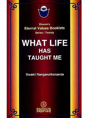 What Life Has Taught Me