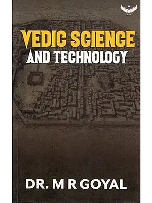 Vedic Science and Technology